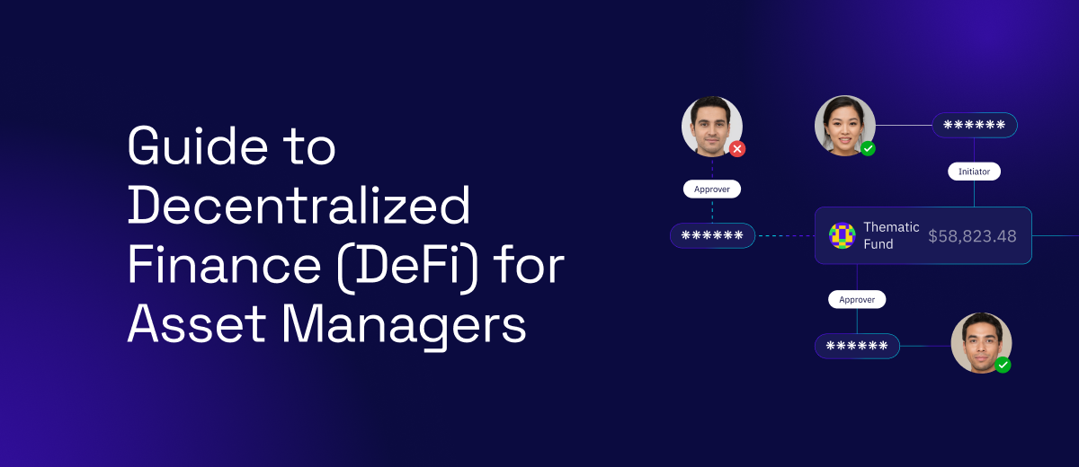 1200 by 520px_Blog_Guide to DeFi for Asset Managers (1)