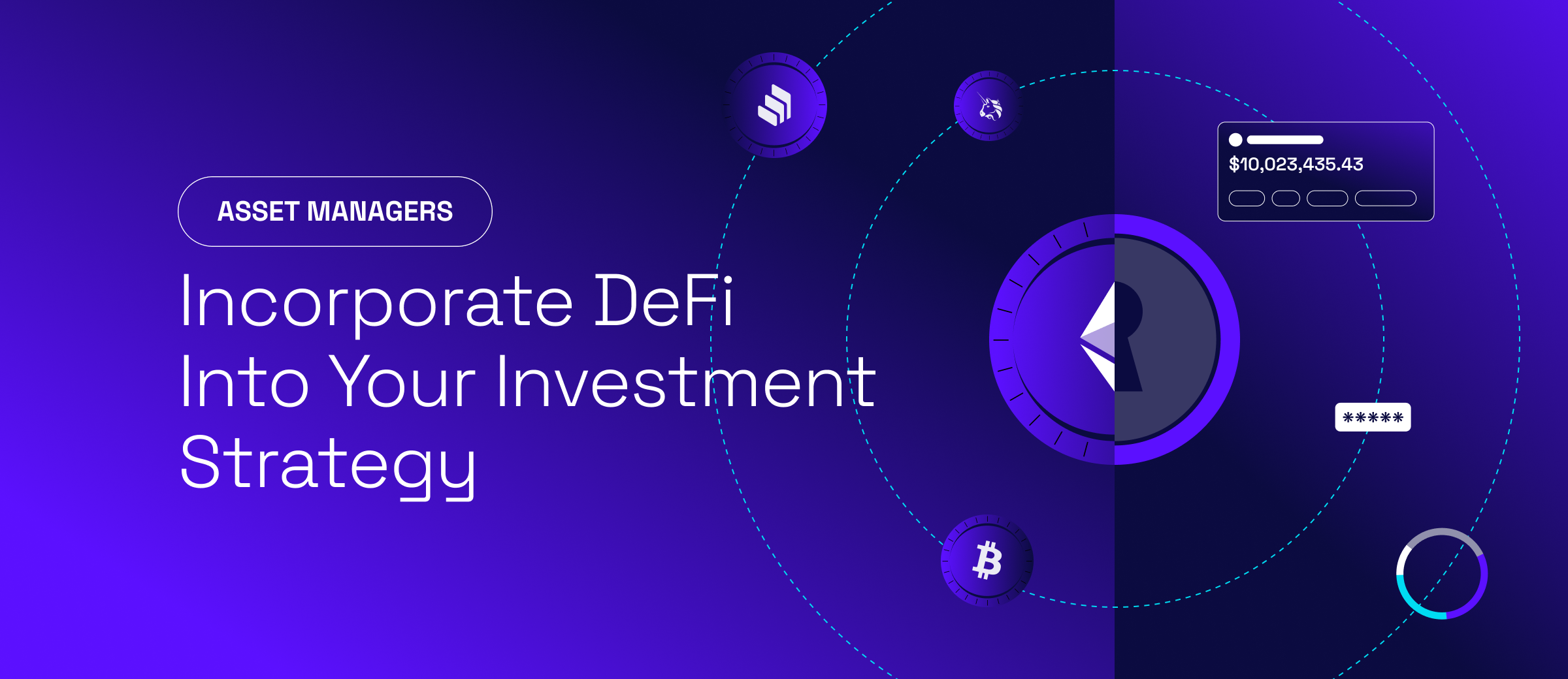 How to Incorporate DeFi into Your Asset Management Strategy